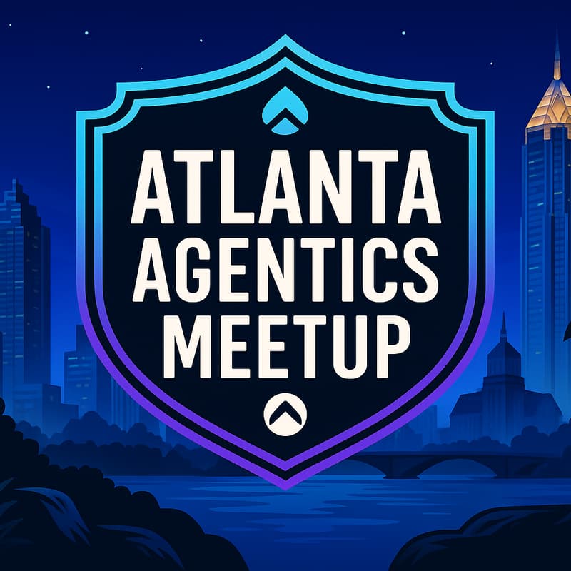Cover Image for Atlanta Agentics Meetup