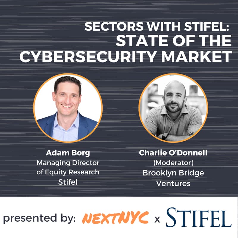 Cover Image for Sectors w/Stifel: State of the Cybersecurity Market