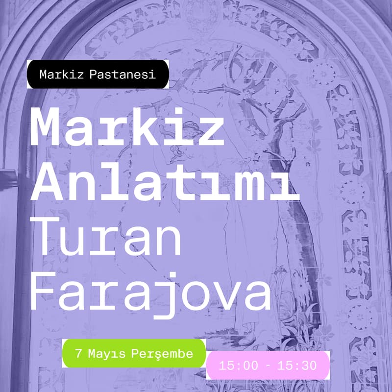 Cover Image for Turan Farajova ile Markiz Pastanesi Anlatımı