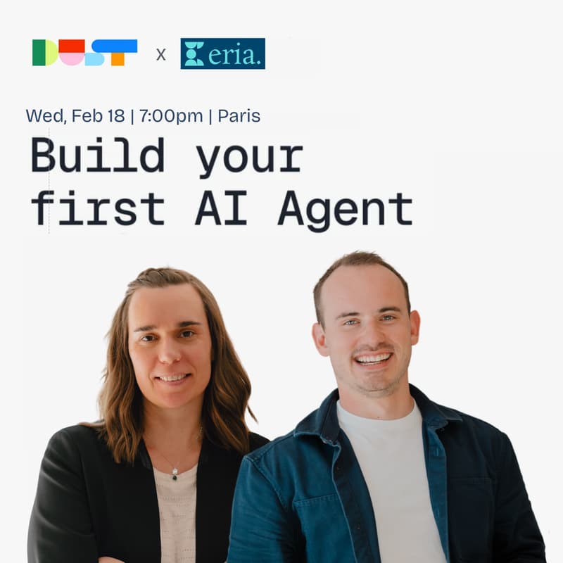 Cover Image for Build Your First AI Agent | Dust x Eria