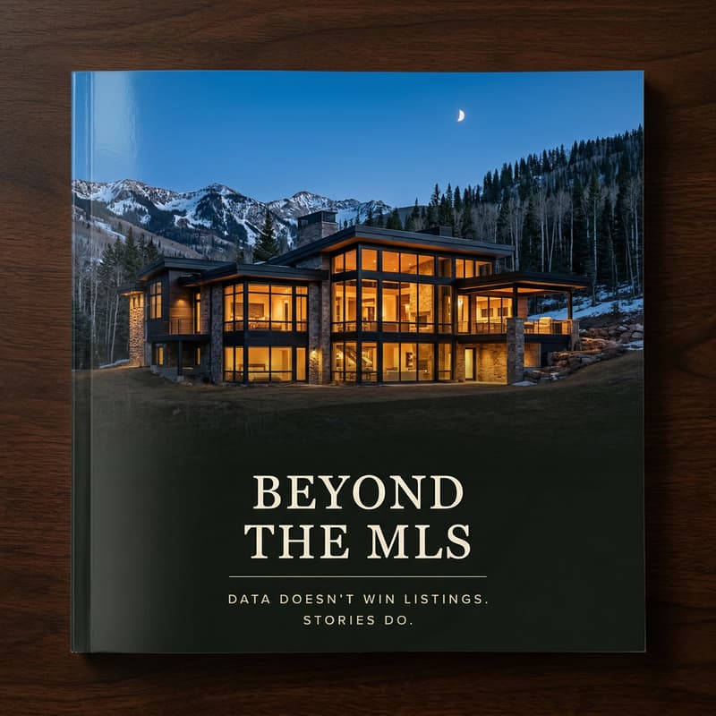 Cover Image for Beyond the MLS: Data Doesn't Win Listings; Stories Do