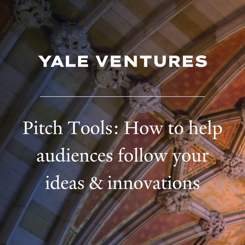 Cover Image for Pitch Tools: How to help audiences follow your ideas & innovations