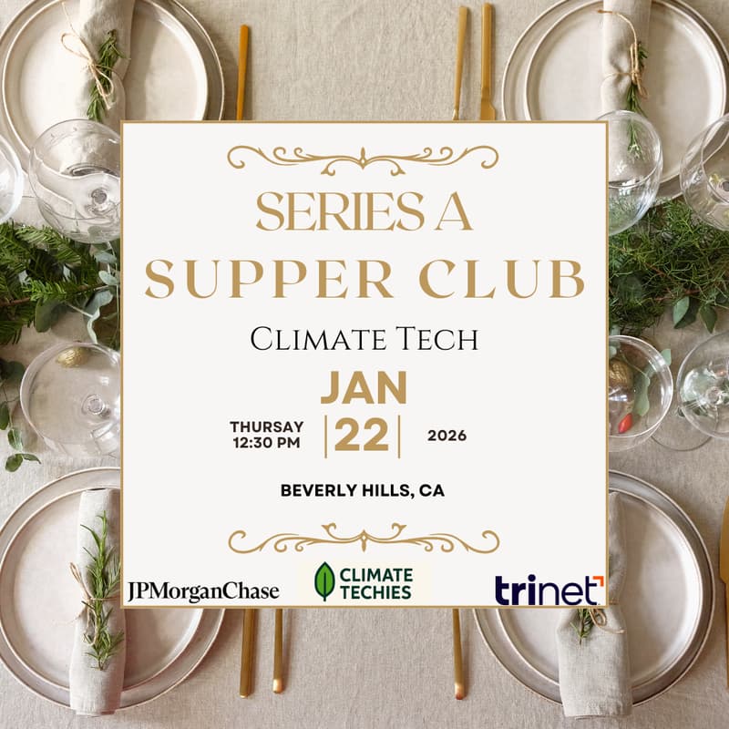 Cover Image for Climate Techies: Series A Supper Club