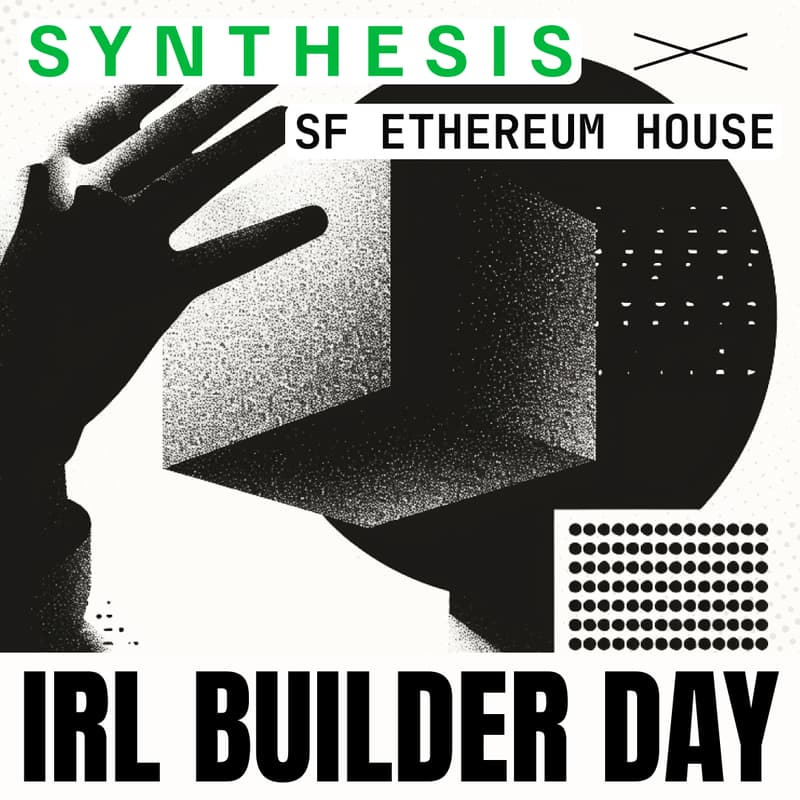 Cover Image for The Synthesis: IRL SF Builder Day ($100k+ in prizes)
