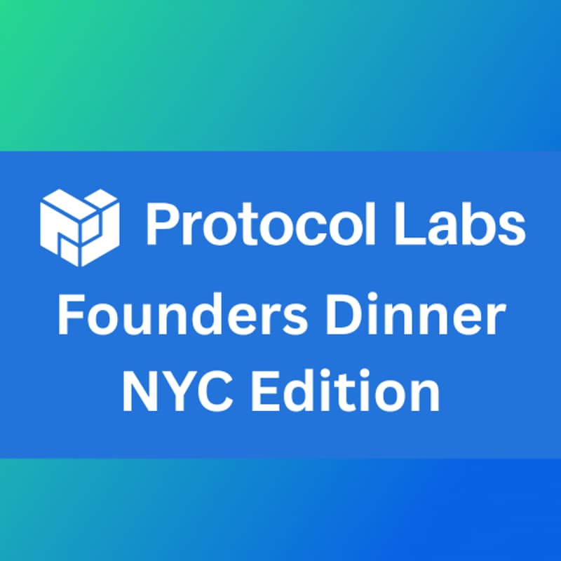 Cover Image for Protocol Labs Founders Dinner - NYC Edition