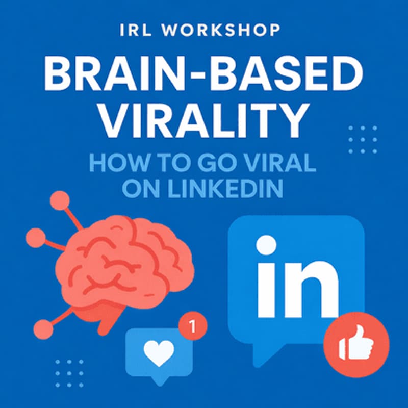 Cover Image for Brain-Based Virality: How to Go Viral on LInkedin
