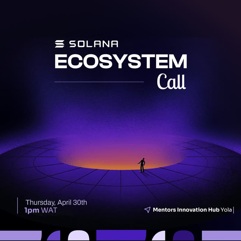 Cover Image for Solana Ecosystem Call [April] - Adamawa