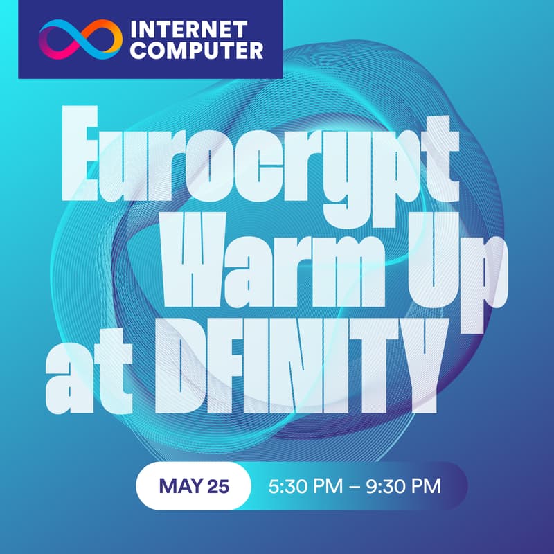 Cover Image for Eurocrypt Warm Up at DFINITY 