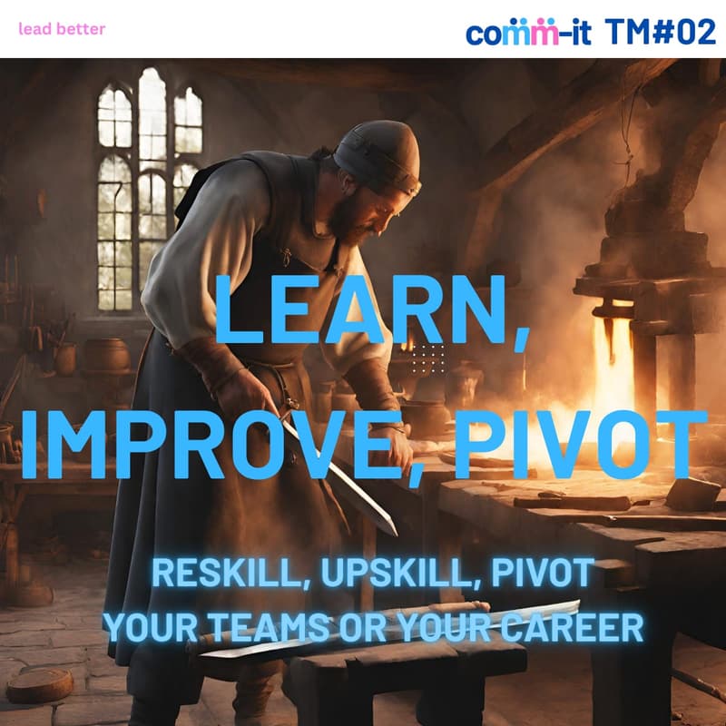 Cover Image for COMM-IT TM#02 Learn, Improve, Pivot
