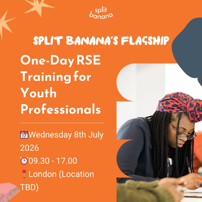 Cover Image for RSE Essentials: Split Banana’s Flagship One-Day Training for Youth Professionals