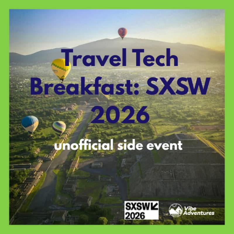 Cover Image for Travel Tech Breakfast: SXSW 2026