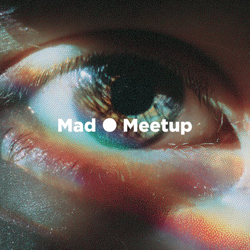 Cover Image for Mad ⚫ Meetup #27: Humanoid Hands and 100K Apps