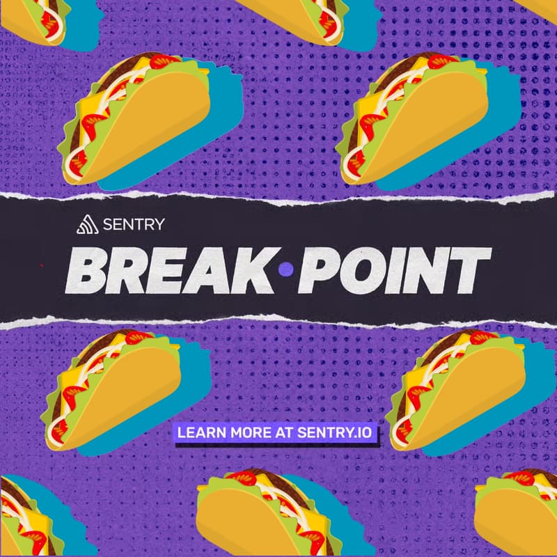 Cover Image for Break Point LIVE! A Cinco de Mayo Developer Edition Presented by Sentry | Previously Known As: CTRL + ALT PHILLY