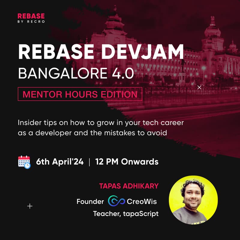 Cover Image for REBASE DevJam Bangalore 4.0: Mentor Hours Edition