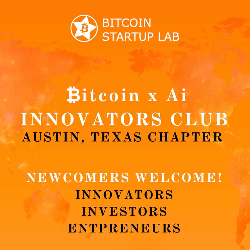 Cover Image for Bitcoin x Ai Innovators Club: Newcomers Welcome