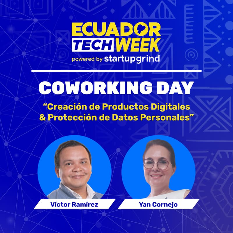 Cover Image for 💻 Coworking Day + Víctor Ramírez y Yan Cornejo (Creación de Productos Digitales & Protección de Datos Personales)⚡