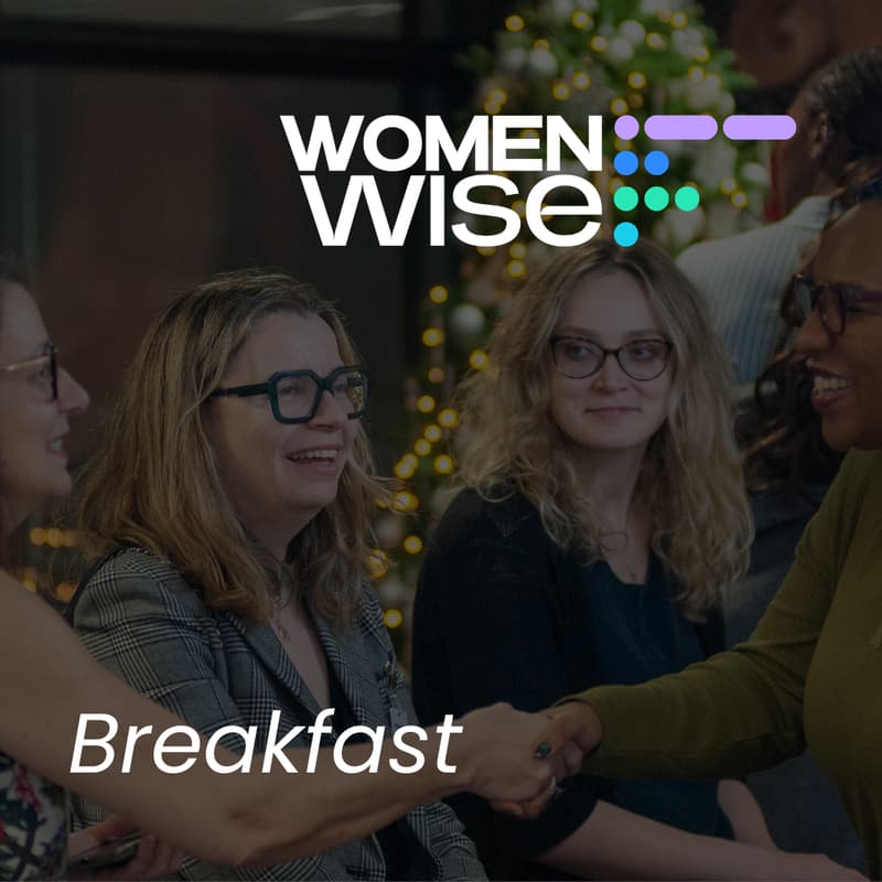 Cover Image for WomenWise presents: At The Table: IWD Breakfast for Women in Tech