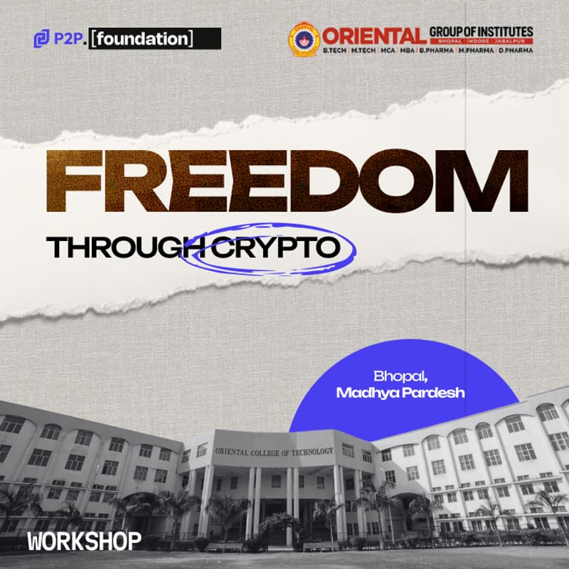 Cover Image for P2P.Foundation : Freedom Through Crypto (Bhopal)