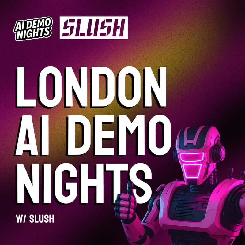 Cover Image for AI Demo Night #9 - LONDON FEB 2026