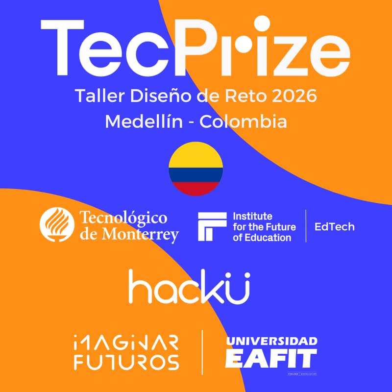 Cover Image for Taller Diseño de Reto  TecPrize 2026 - Medellín