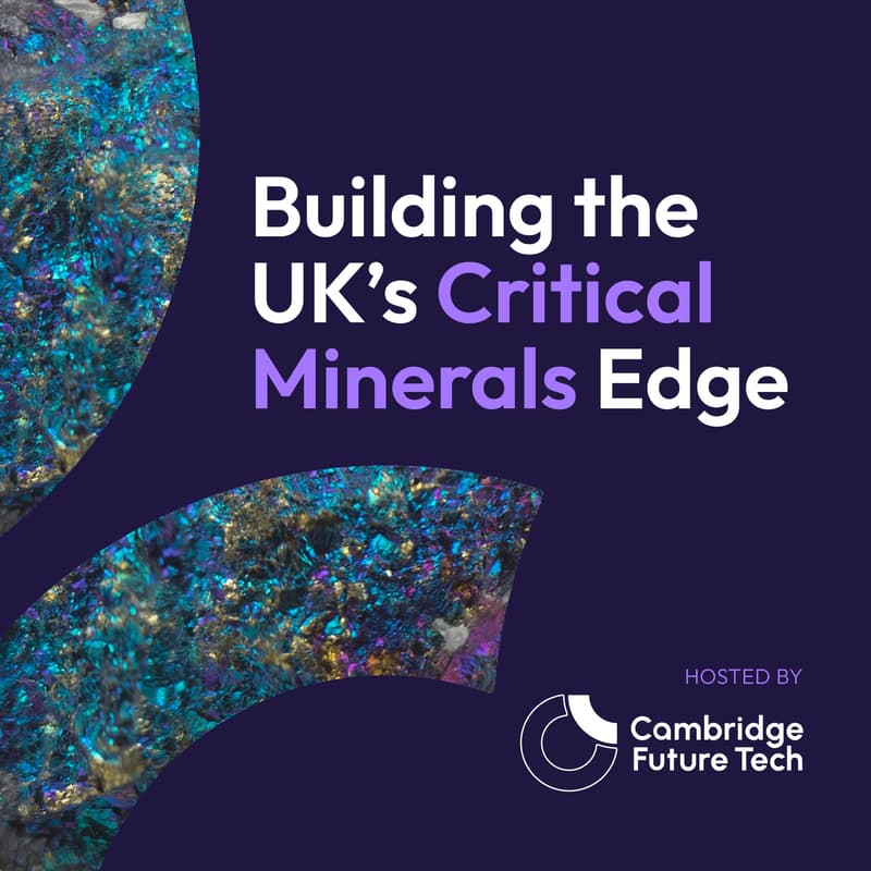 Cover Image for Building the UK's Critical Minerals Edge