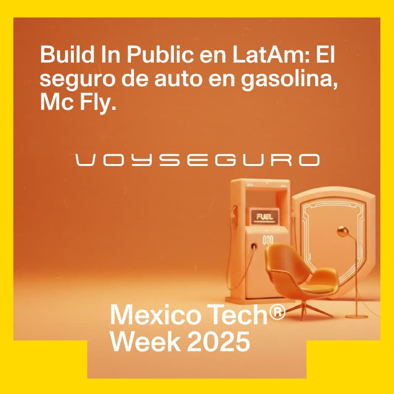 Cover Image for Build In Public en LatAm: El seguro de auto en gasolina, Mc Fly.