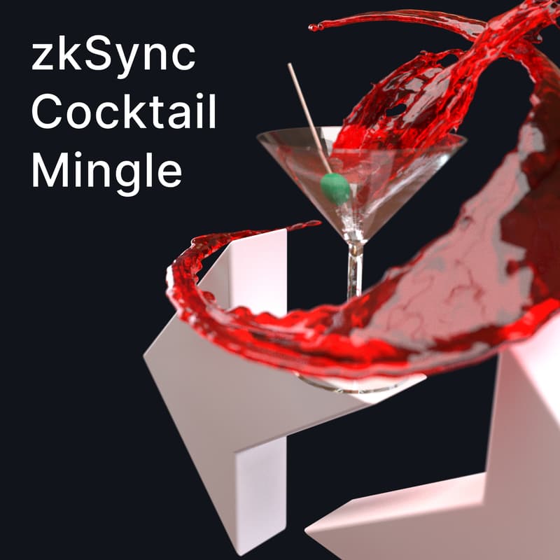 Cover Image for zkSync Cocktail Mingle
