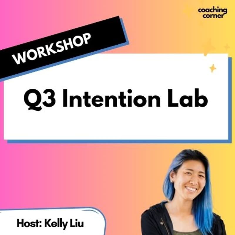 Cover Image for Q3 Intention Lab
