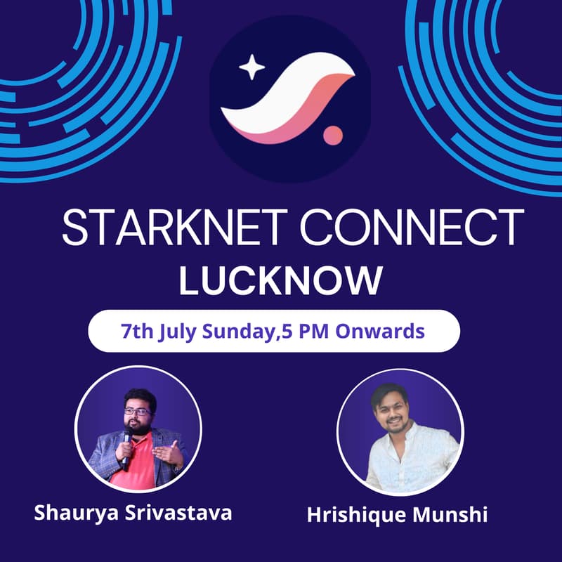 Cover Image for Starknet Connect - LUCKNOW