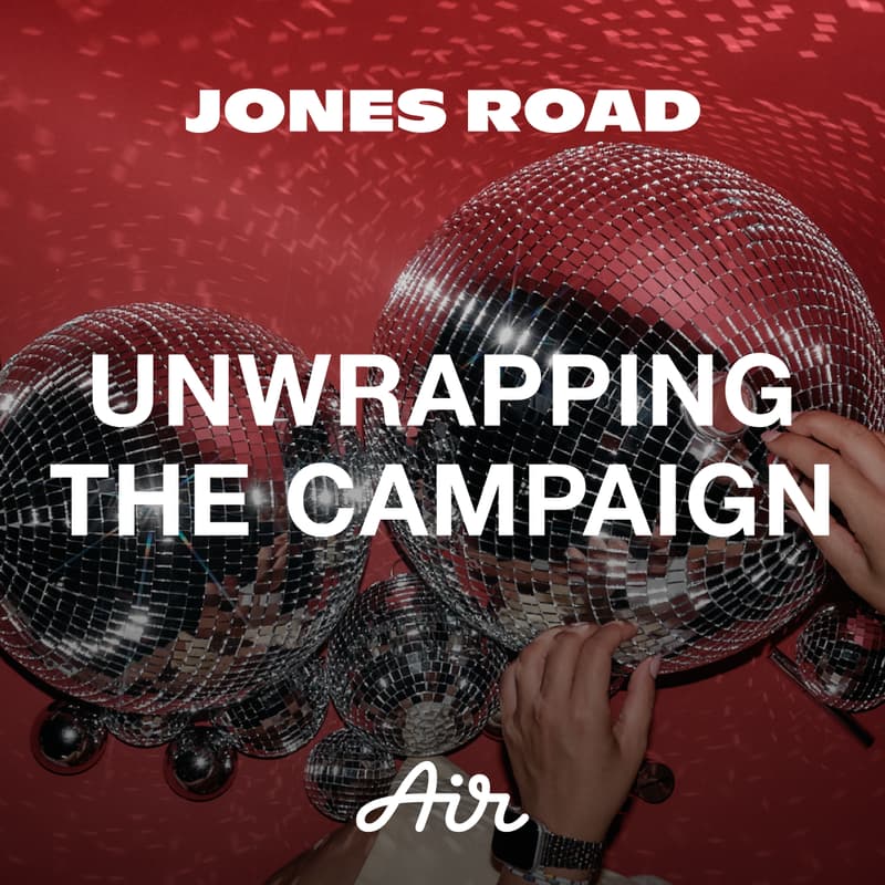 Cover Image for Unwrapping the Campaign: Jones Road Beauty competes hard in the noisiest season