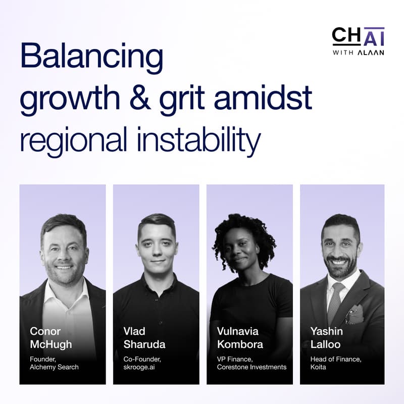 Cover Image for ChAI with Alaan: Balancing growth and grit amidst regional instability