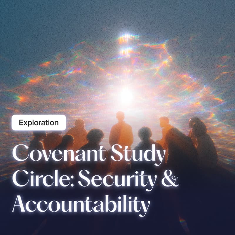 Cover Image for Covenant Study Circle: Security & Accountability