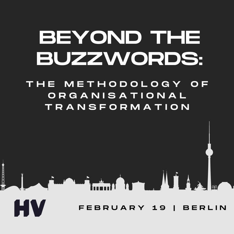 Cover Image for Beyond the Buzzwords: The Methodology of Organisational Transformation