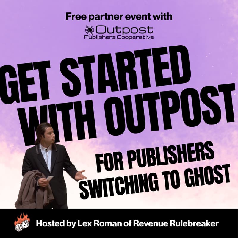 Cover Image for Get started with Outpost for publishers switching to Ghost (Free event)