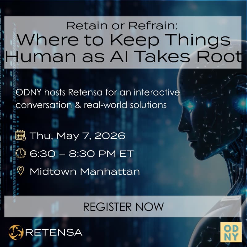 Cover Image for Retain or Refrain: Where to Keep Things Human as AI Takes Root (ODNY & Retensa)