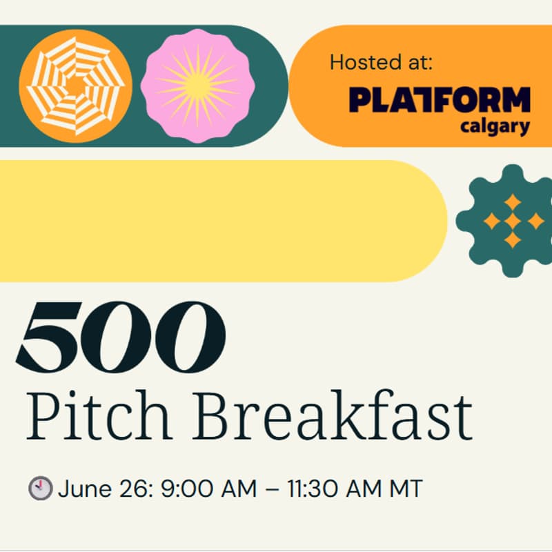 Cover Image for 500 Global x Platform Calgary Pitch Breakfast