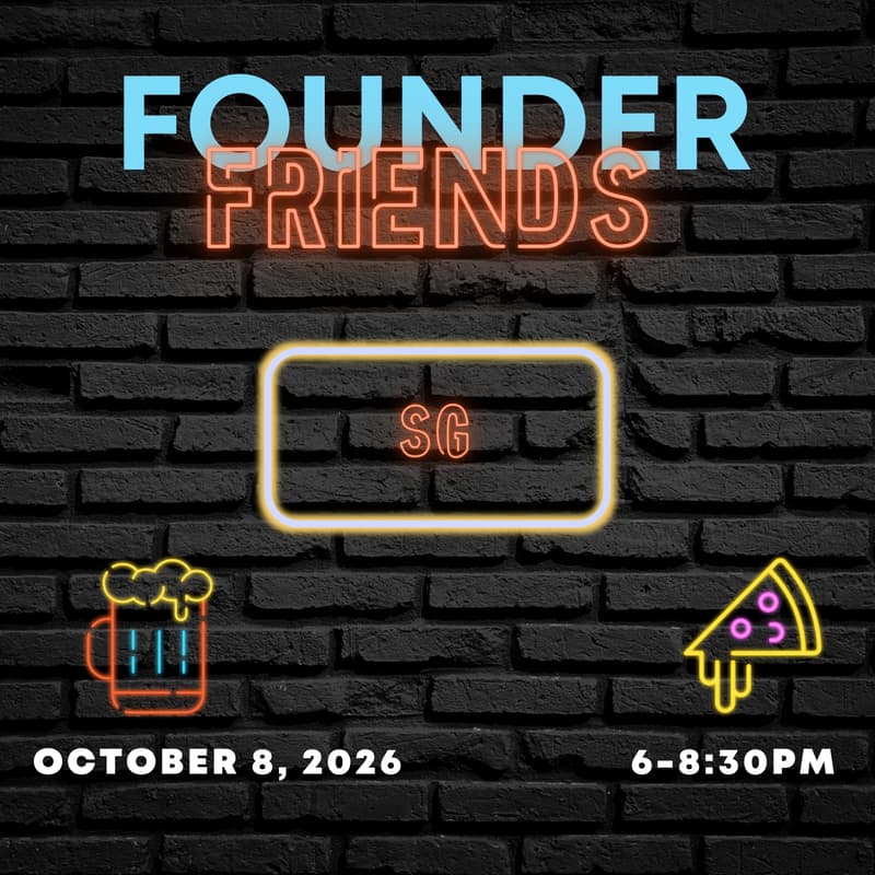 Cover Image for (TENTATIVE) Founder Friends SG