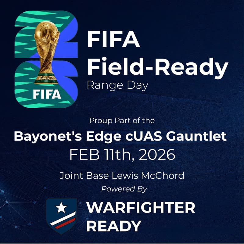 Cover Image for FIFA Field-Ready Range Day & Bayonet's Edge cUAS Gauntlet