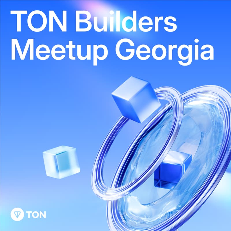 Cover Image for CIS Hub | TON Builders Meetup Georgia