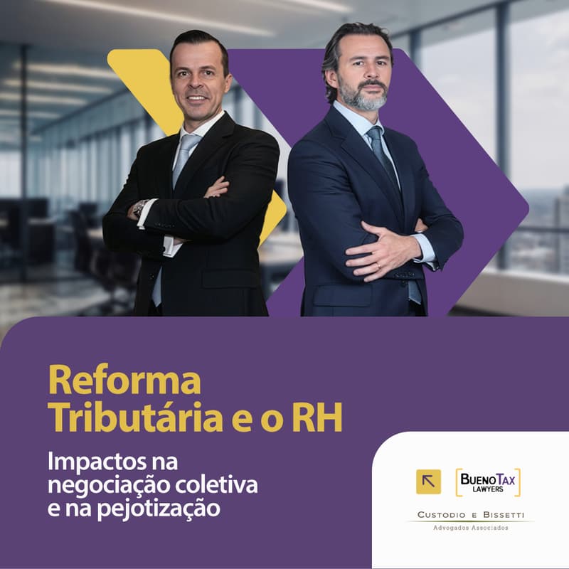 Cover Image for Webinar Reforma Tributária e o RH | Impactos na negociação coletiva e na pejotização
