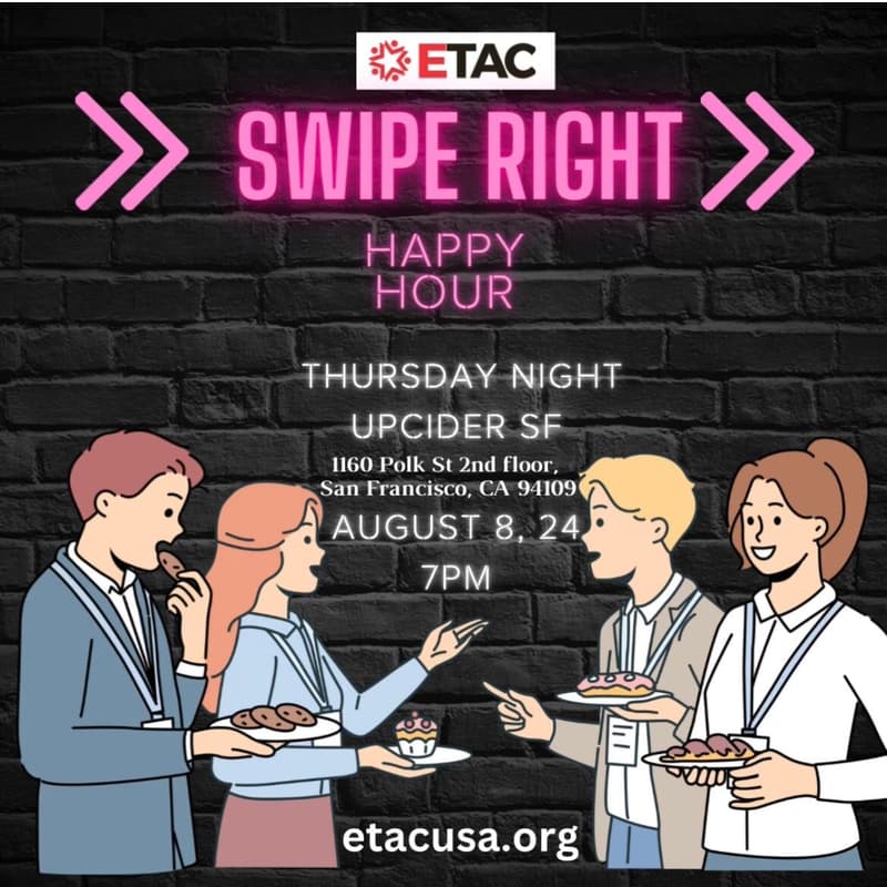 Cover Image for ETAC Swipe Right Happy Hour: Connect & Network in San Francisco!