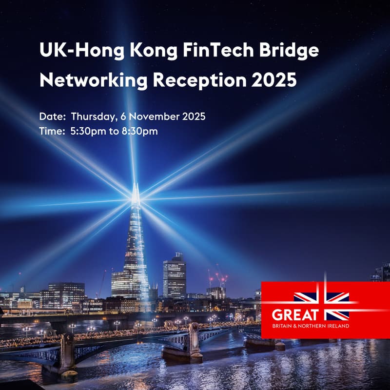Cover Image for UK-Hong Kong FinTech Bridge Networking Reception 2025