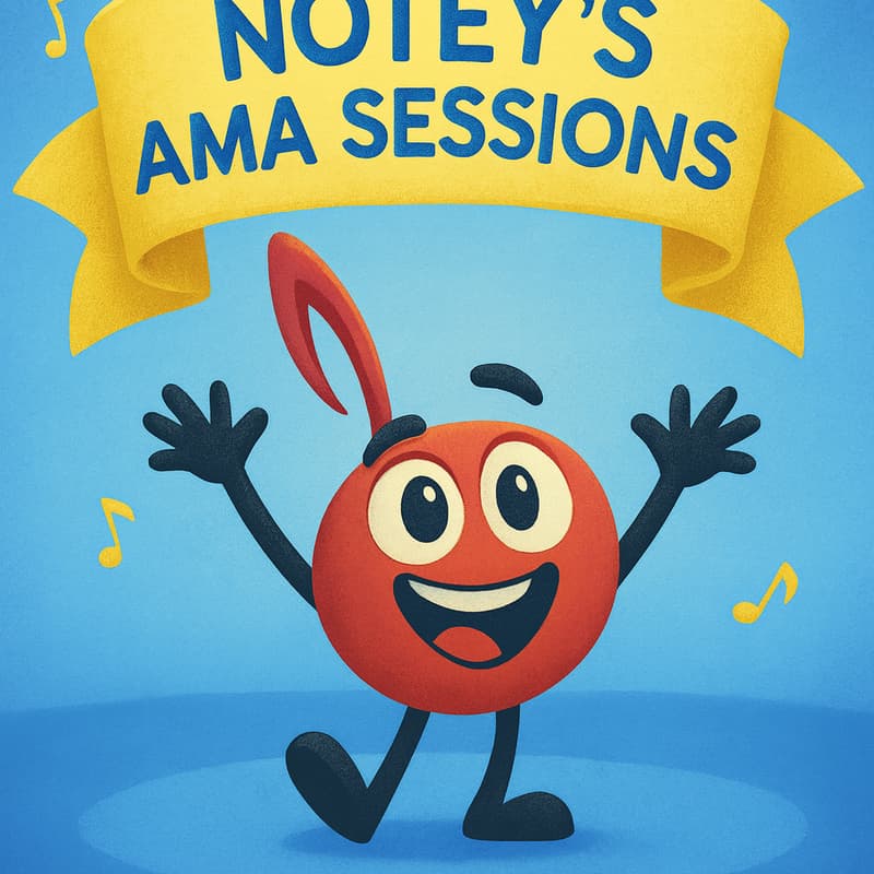 Cover Image for Discover Notey's World - AMA Session for Teachers