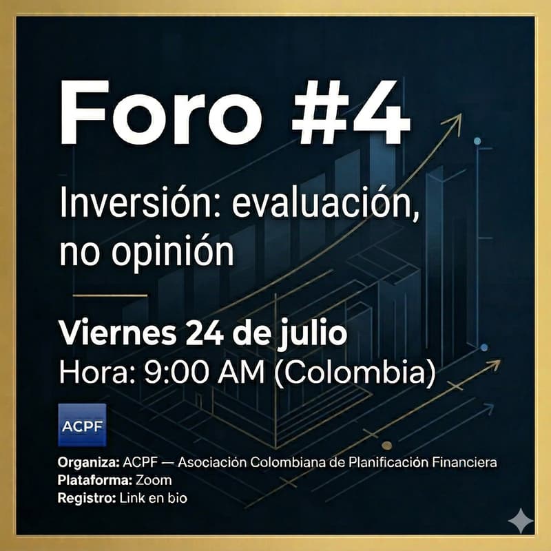 Cover Image for Foro #4 — Inversión: evaluación, no opinión