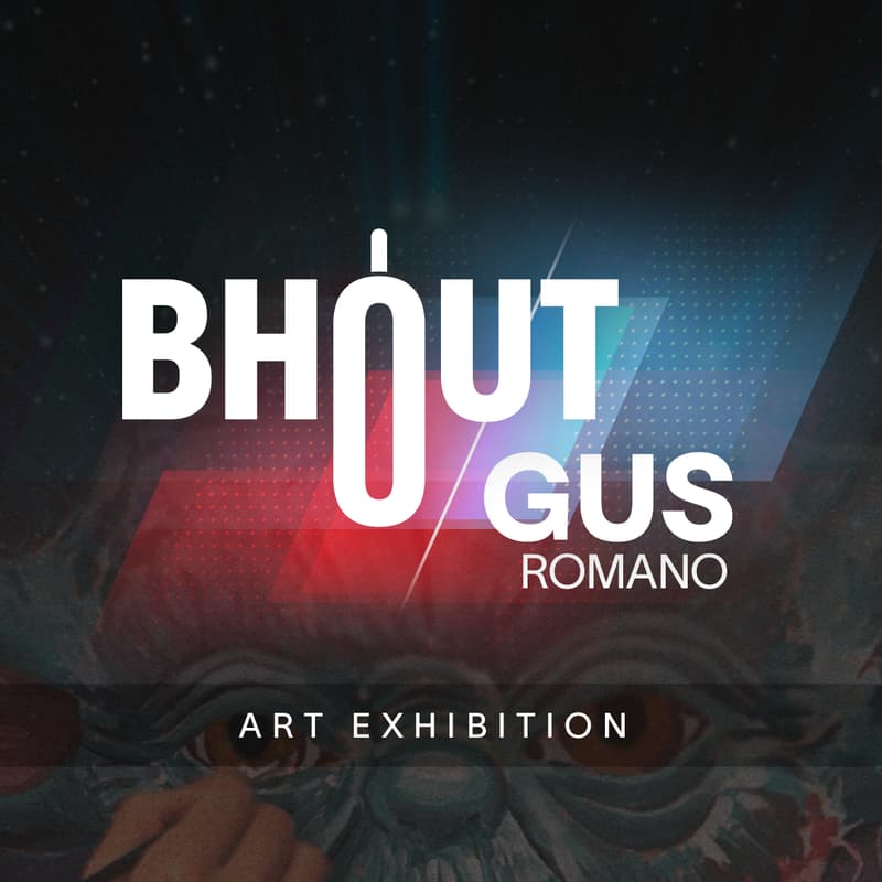 Cover Image for BHOUT x Gus Romano - Art Exhibition