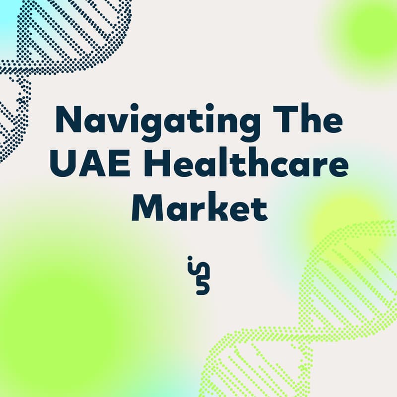 Cover Image for Navigating The UAE Healthcare Market
