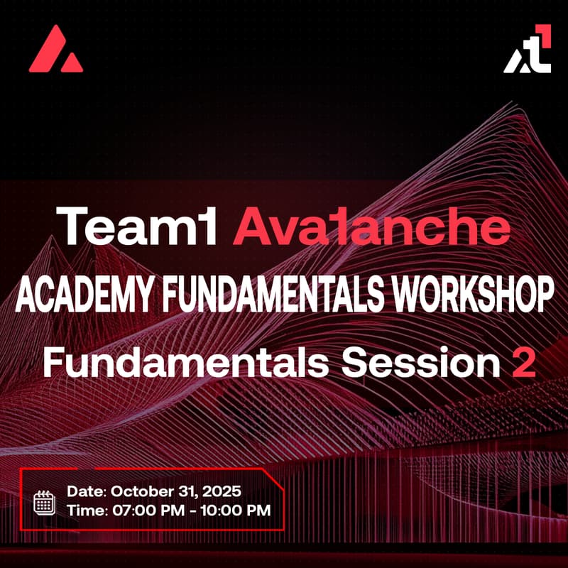 Cover Image for Team1 Avalanche Academy Workshop - Fundamentals Session 2