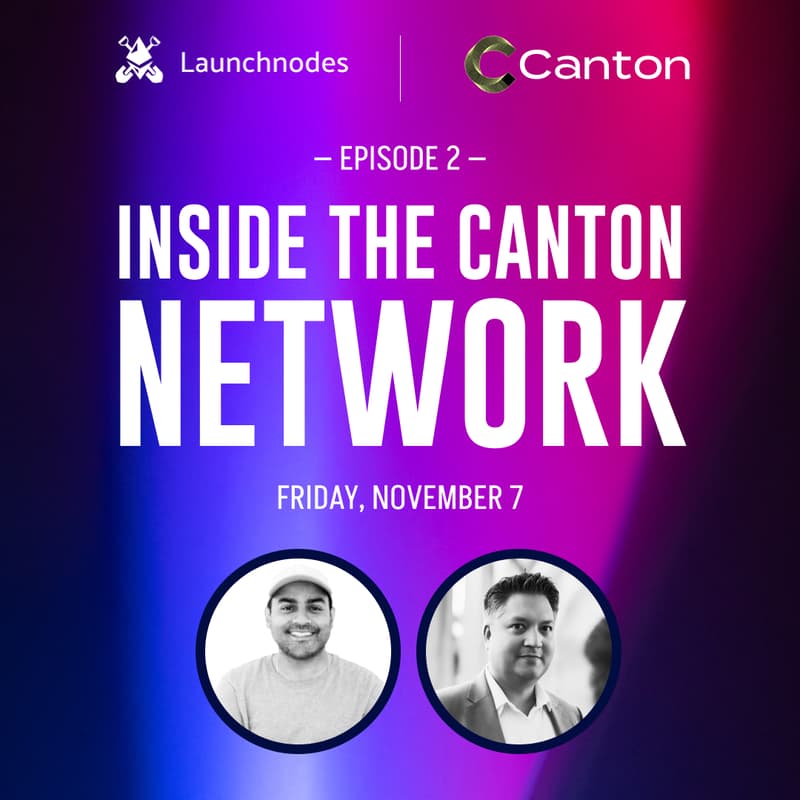 Inside the Canton Network - Episode 2 (Asia and Europe) · Luma