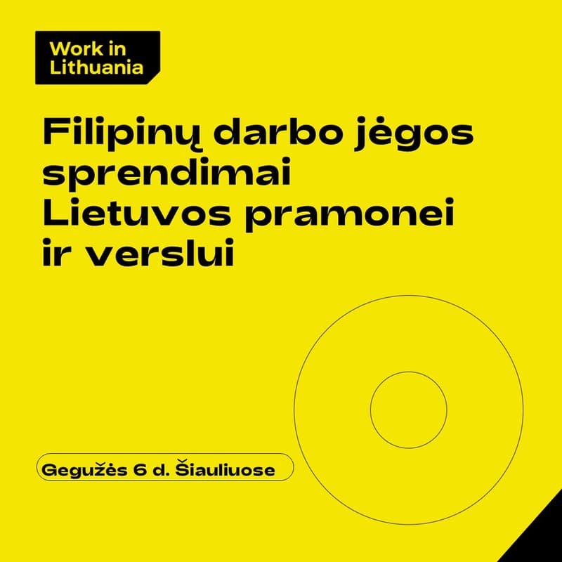 Cover Image for Verslo misija: Filipinų darbo jėgos sprendimai Lietuvos pramonei ir verslui