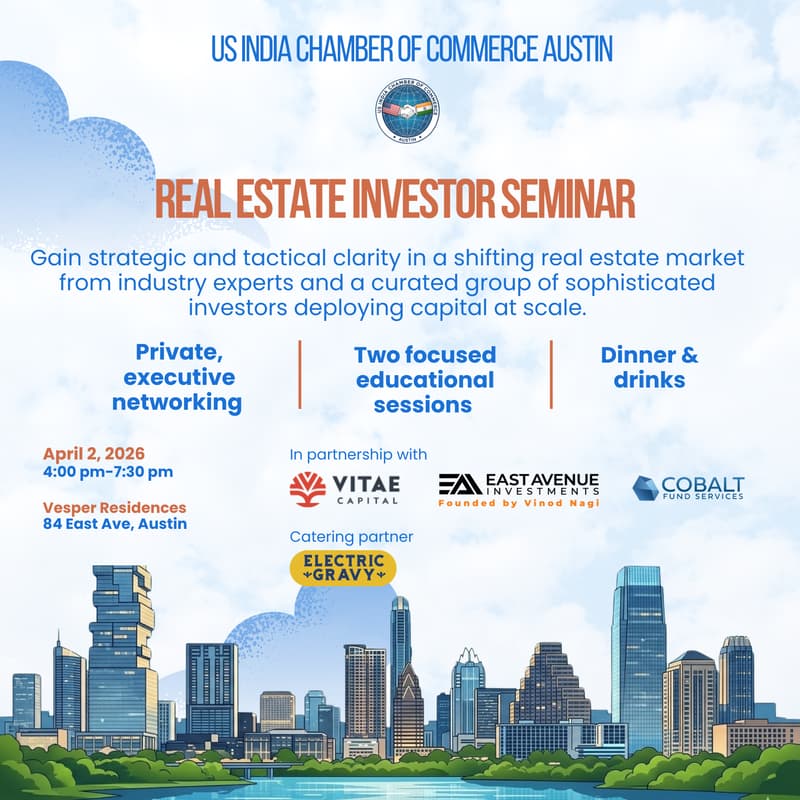 Cover Image for US India Chamber of Commerce Austin: Real Estate Investor Seminar